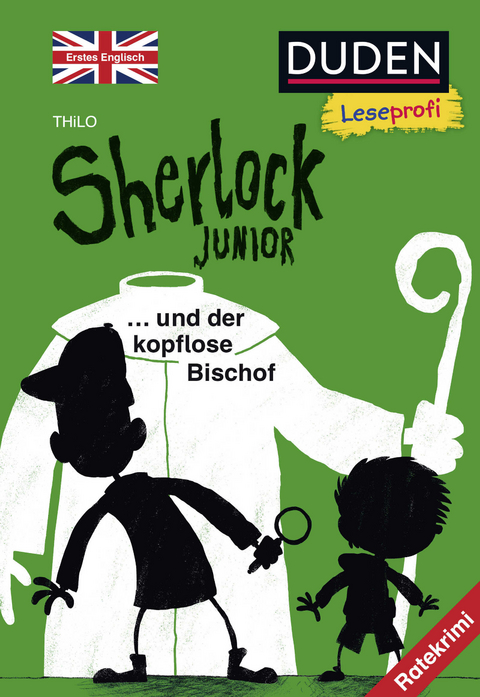 Duden Leseprofi – Sherlock Junior und der kopflose Bischof, Erstes Englisch -  Thilo