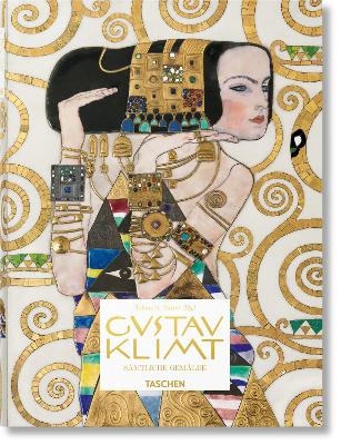 Gustav Klimt. S&auml;mtliche Gem&auml;lde - Tobias G. Natter