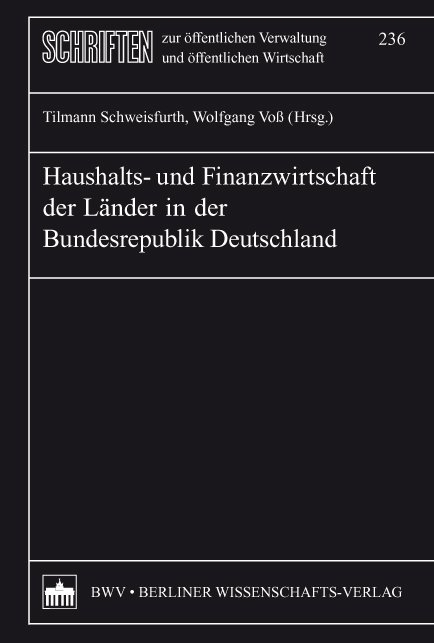 Haushalts- und Finanzwirtschaft der L&auml;nder in der Bundesrepublik Deutschland - 