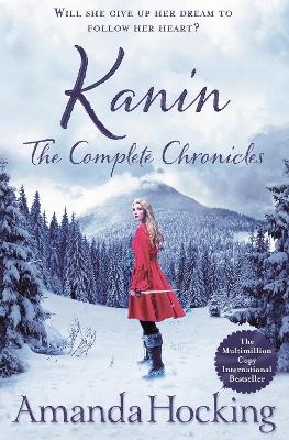Kanin: The Complete Chronicles - Amanda Hocking