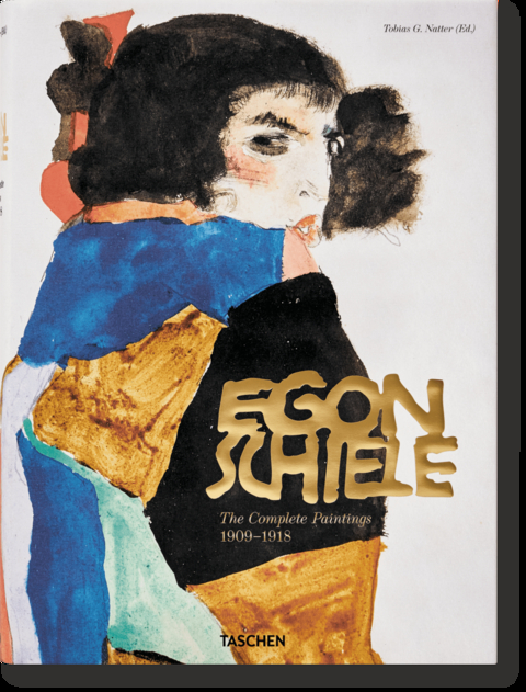 Egon Schiele. The Complete Paintings 1909&ndash;1918 - Tobias G. Natter