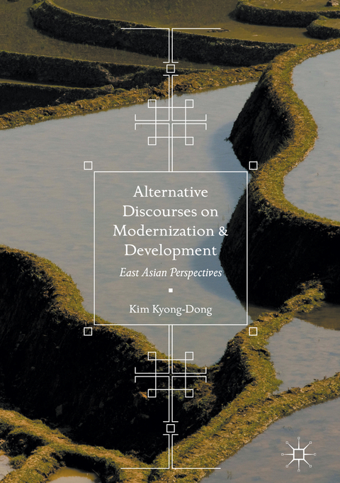 Alternative Discourses on Modernization and Development - Kim Kyong-Dong