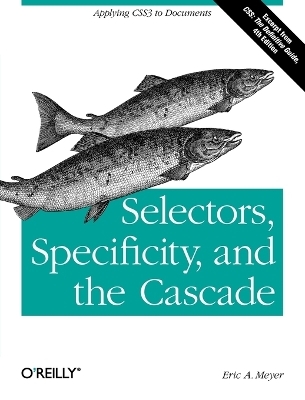 Selectors, Specificity and the Cascade