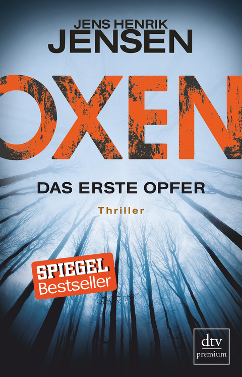 Oxen. Das erste Opfer - Jens Henrik Jensen