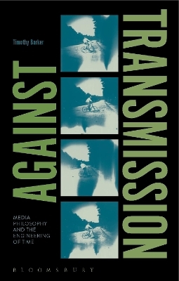 Against Transmission - Dr Timothy Barker