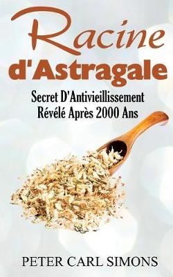 Racine d'Astragale - Peter Carl Simons
