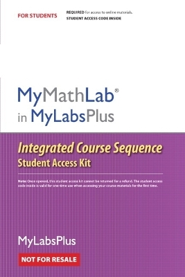 MyLab Math Plus Integrated Course Sequence -- Valuepack Access Card