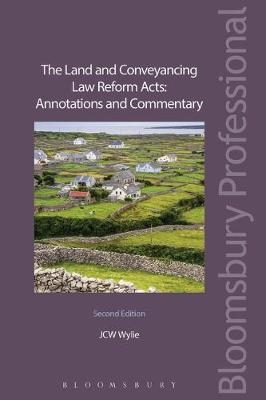 The Land and Conveyancing Law Reform Acts: Annotations and Commentary