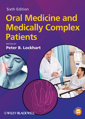 Oral Medicine and Medically Complex Patients - 