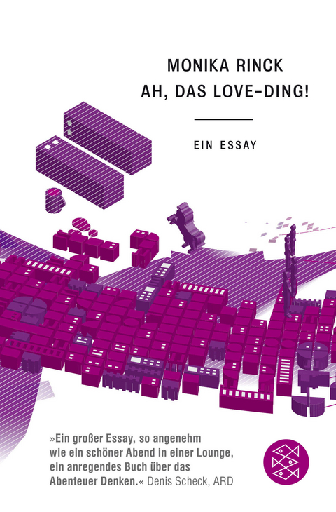 Ah, das Love-Ding! - Monika Rinck
