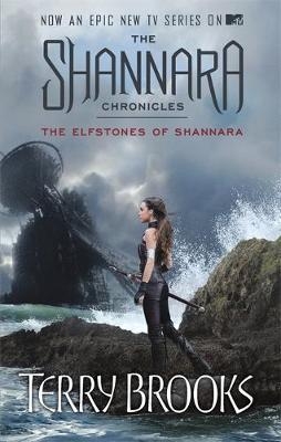 The Elfstones Of Shannara: TV tie-in edition - Terry Brooks