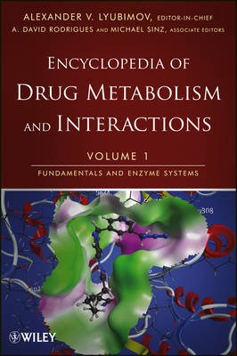 Encyclopedia of Drug Metabolism and Interactions