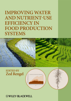 Improving Water and Nutrient-Use Efficiency in Food Production Systems - 