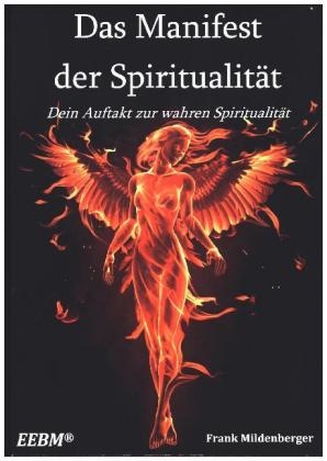 Das Manifest der Spiritualit&auml;t