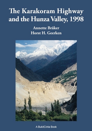 The Karakoram Highway and the Hunza Valley, 1998