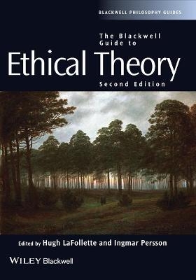 The Blackwell Guide to Ethical Theory - 