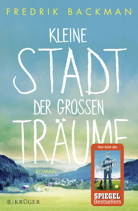 Kleine Stadt der gro&szlig;en Tr&auml;ume - Fredrik Backman