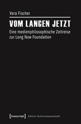 Vom langen Jetzt - Vera Fischer