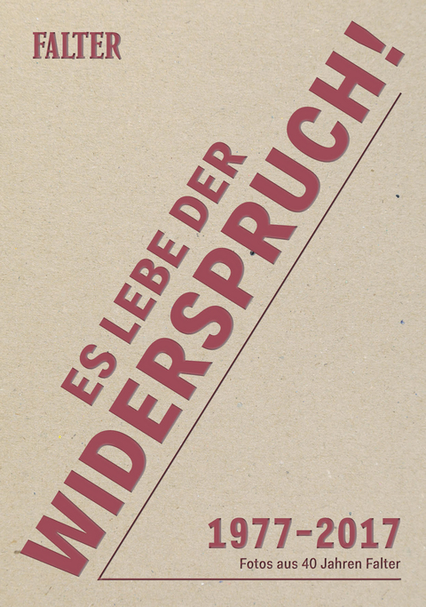 Es lebe der Widerspruch! - 