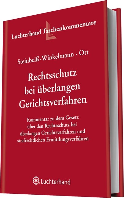Gesetz &uuml;ber Rechtsschutz bei &uuml;berlangen Gerichtsverfahren - Christine Steinbeiss-Winkelmann, Georg Ott