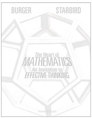 The Heart of Mathematics - Edward B. Burger, Michael Starbird