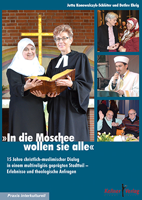 In die Moschee wollen sie alle - Jutta Konowalczyk-Schl&uuml;ter, Detlev Ehrig