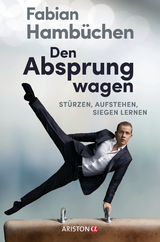 Den Absprung wagen - Fabian Hamb&uuml;chen