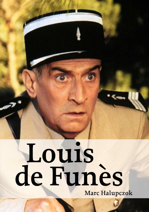 Louis de Fun&egrave;s - Marc Halupczok