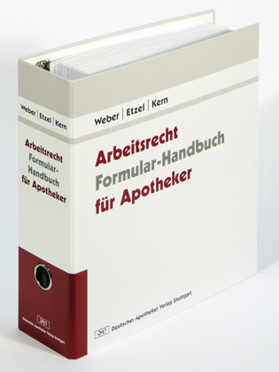 Arbeitsrecht f&uuml;r Apotheker - Stefan A. Weber, Gerhard Etzel, G&uuml;nter Kern