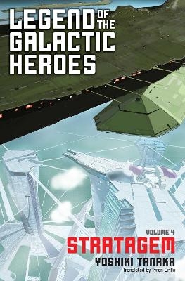 Legend of the Galactic Heroes, Vol. 4 - Yoshiki Tanaka
