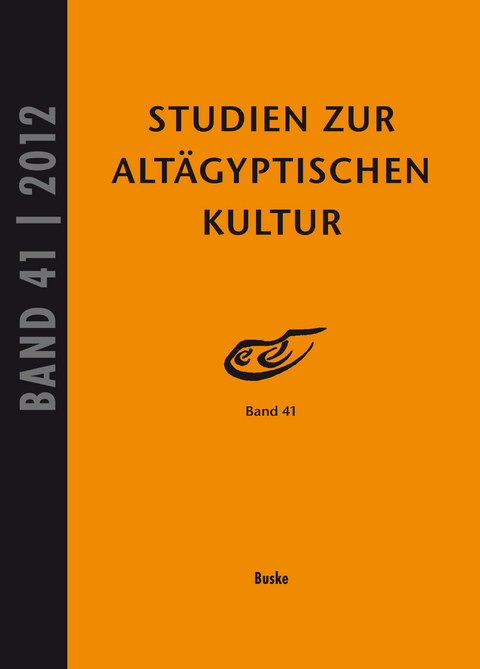 Studien zur Alt&auml;gyptischen Kultur Band 41 - 