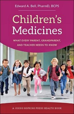 Children's Medicines - Edward A. Bell