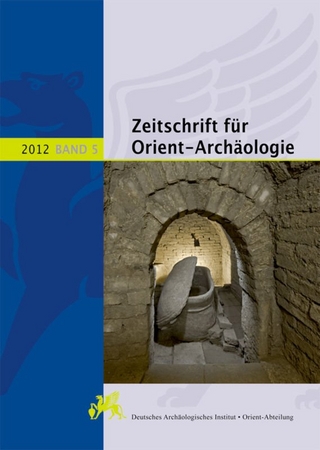 Zeitschrift für Orient-Archäologie / 2012