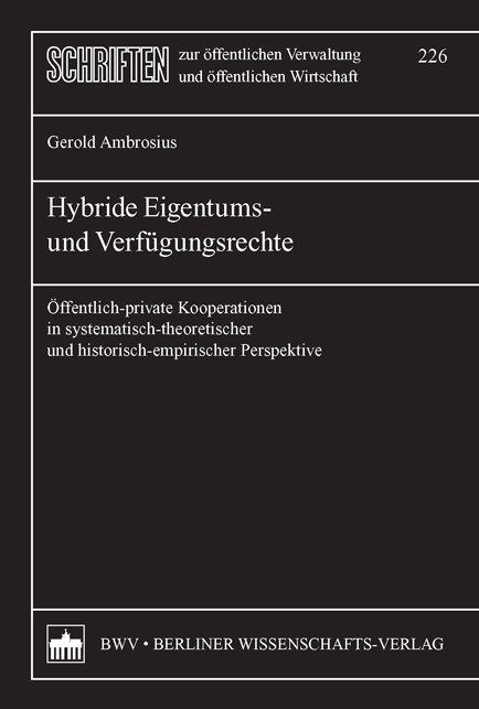 Hybride Eigentums- und Verf&uuml;gungsrechte - Gerold Ambrosius
