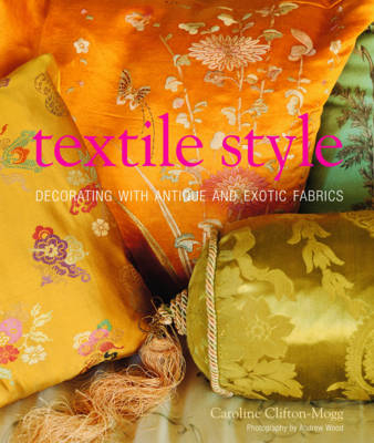 Textile Style - Caroline Clifton-Mogg