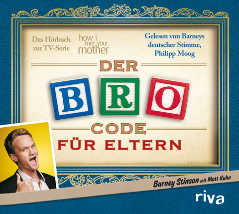 Der Bro Code f&uuml;r Eltern - Matt Kuhn, Barney Stinson