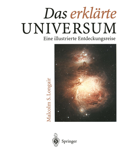 Das erkl&auml;rte Universum - Malcolm Longair