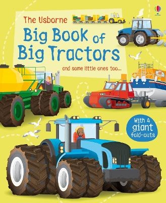 Big Book of Big Tractors - Lisa Jane Gillespie