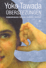 &Uuml;berseezungen - Yoko Tawada