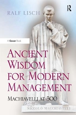 Ancient Wisdom for Modern Management - Ralf Lisch