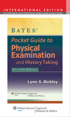 Bates' Pocket Guide to Physical Examination and History Taking - Lynn S. Bickley