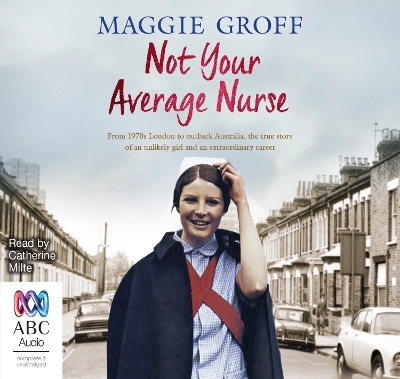Not Your Average Nurse - Maggie Groff