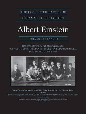 The Collected Papers of Albert Einstein, Volume 13 - Albert Einstein