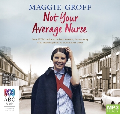 Not Your Average Nurse - Maggie Groff