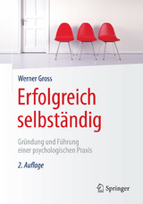 Erfolgreich selbst&auml;ndig - Werner Gross