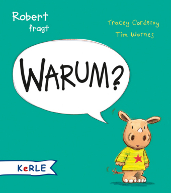 Robert fragt Warum? - Tracey Corderoy