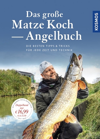 Das große Matze Koch Angelbuch