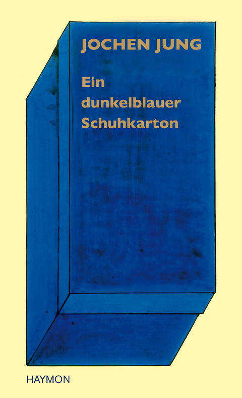 Ein dunkelblauer Schuhkarton - Jochen Jung