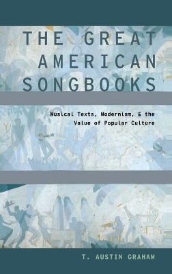 The Great American Songbooks - T. Austin Graham