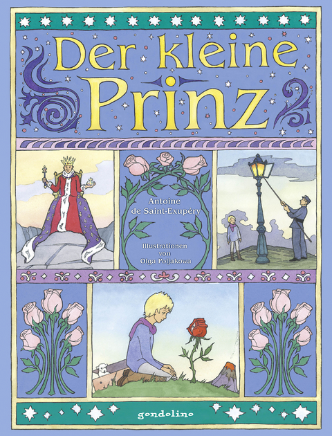 Der kleine Prinz - Antoine de Saint-Exup&eacute;ry